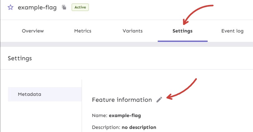 From your flag page in Unleash, you go to Settings and edit the settings for your flag called &#39;feature information&#39;.